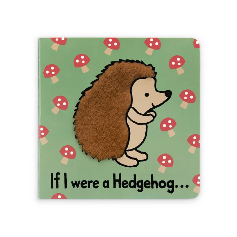 If I Were A Hedgehog Board Book*Jellycat Outlet