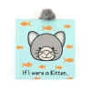 If I Were a Kitten Board Book*Jellycat Best