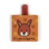 If I Were a Squirrel Board Book*Jellycat New